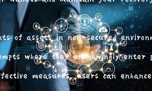   应用市场的imtoken是假的吗？ / 

 guanjianci imtoken, 应用市场, 假冒软件 /guanjianci 

### 什么是imToken？

imToken是一款广受欢迎的数字资产钱包，旨在为用户提供安全、便捷的区块链资产管理工具。该应用支持多种数字货币的存储和交易，包括比特币（BTC）、以太坊（ETH）以及其他数以千计的ERC20代币。imToken提供简洁的用户界面，使得用户可以轻松地进行资产管理、交易和转账等操作。

同时，imToken还强化了安全性，通过私钥管理和多重安全机制保护用户的资产。用户可在应用中自主控制自己的私钥，这种去中心化的特性是imToken受欢迎的原因之一。

### imToken的特点

imToken的主要特点包括：
ul
    listrong用户友好界面：/strong即使是刚接触数字货币的用户也能轻松上手。/li
    listrong多种资产支持：/strong支持各类数字货币，极大地方便了用户的投资组合。/li
    listrong私钥管理：/strong用户自行管理私钥，增强资产安全性。/li
    listrongDApp浏览器：/strong可直接在app内使用去中心化应用（DApp）。/li
/ul

### imToken是否存在假冒版本？

在应用市场上，imToken可能存在假冒版本，特别是在一些不正规的平台或非官方渠道下载时，用户需要格外小心。假冒软件通常会以伪装成原版的方式出现，试图窃取用户的信息和资产。

为了确保下载到安全、正版的imToken，用户应该遵循以下几点：
ul
    listrong官方渠道下载：/strong只从imToken的官方网站或者官方推荐的应用商店下载应用。/li
    listrong查找官方标识：/strong下载前检查应用的开发者信息，确保是官方发布的版本。/li
    listrong查看用户评价和评分：/strong通过用户的反馈来判断该应用是否为正版。/li
/ul

### 如何判断imToken是否为假？

1. 官方网站验证
首先，用户应访问imToken的官方网站（通常是一个以 